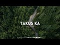 Takus Ka (Lyrics) - 4GIG Band