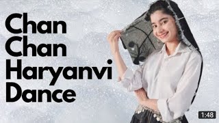 (Chan Chan) New Haryanvi song video 2021 Mohini_.rana dancer