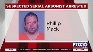 Suspected serial arsonist arrested