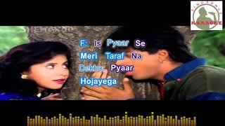 Is Pyar Se Meri Tarafna Dekho Hindi karaoke for Male singers with  lyrics