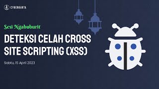 Community Hacking Cyberkarta: Deteksi Celah Cross Site Scripting (XSS)