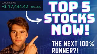 Top 5 Stocks to Buy NOW! | Finding the Next 100% Runner..