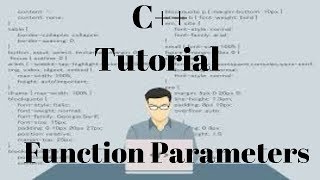 C++ Tutorial - Function parameters (Tutorial 9)