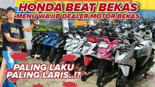 HONDA BEAT BEKAS, menu wajib dealer motor - motor bekas murah - ANEKA JASA MOTOR