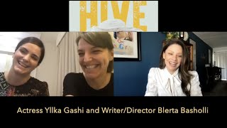 Yllka Gashi and Blerta Basholli Talk About Bringing Fahrije Hoti Life Story To The Screen In Hive