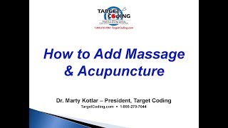 Target Coding Video How to Add Massage & Acupuncture