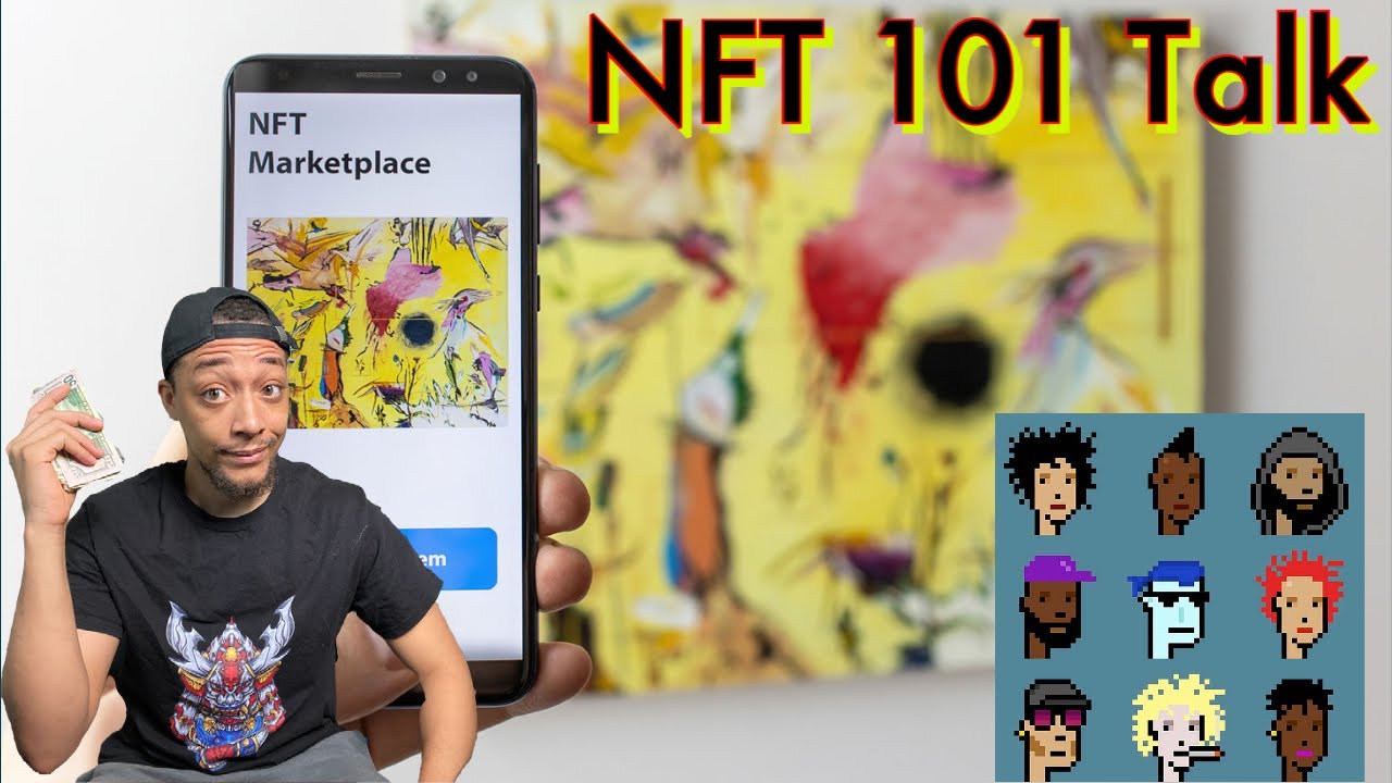 NFT's 101 Talk (beginner NFT Talk) - YouTube