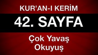 Kuran 42. sayfa 3. cüz tecvitli sayfa sayfa en yavaş okuyuş