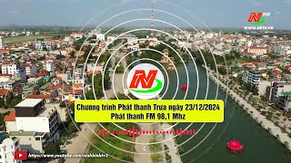 [FM 98,1Mhz] Chương trình Phát thanh Trưa ngày 23/12/2024