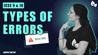 TYPES OF ERRORS IN JAVA | ICSE 9 & 10 | Anjali Ma'am