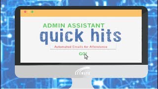 Quick Hits for Admin Assistants: Automated Attendance Emails