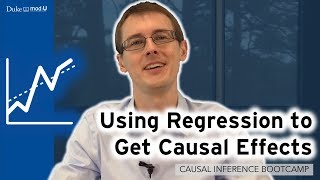 Using Regression to Get Causal Effects: Unconfoundedness: Causal Inference Bootcamp