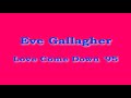 Eve Gallagher - Love Come Down '95