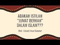 Adakah Jumat Berkah Dalam Islam | Ustad Umar Baladraf