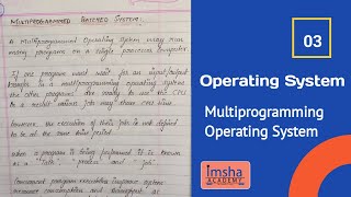 Multiprogramming operating system | multitasking OS | Multiuser os | imsha academy