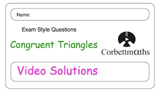 Congruent Triangles Answers - Corbettmaths