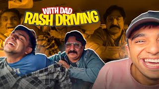 RASH DRIVING WITH DAD GONE WRONG 😱😂