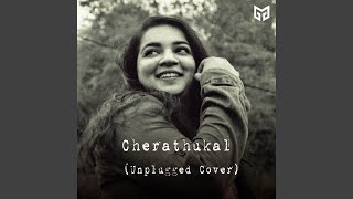 Cherathukal (Unplugged Cover)