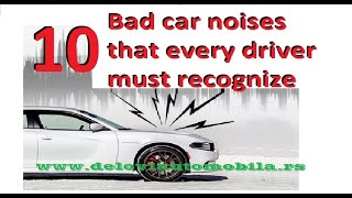 10 bad car noises that every driver must recognize