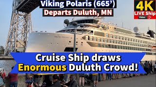 ⚓️Cruise Ship draws Enormous Duluth Crowd! Viking Polaris departs Duluth, MN