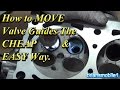 How to MOVE Valve Guides the EASY Way