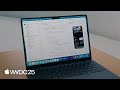 WWDC25 Platforms State of the Union: Get started with the new design