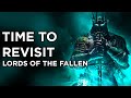 Lords of the Fallen is so much better in 2024