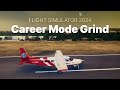 Career Mode Grind / Microsoft Flight Simulator 2024 / FS24