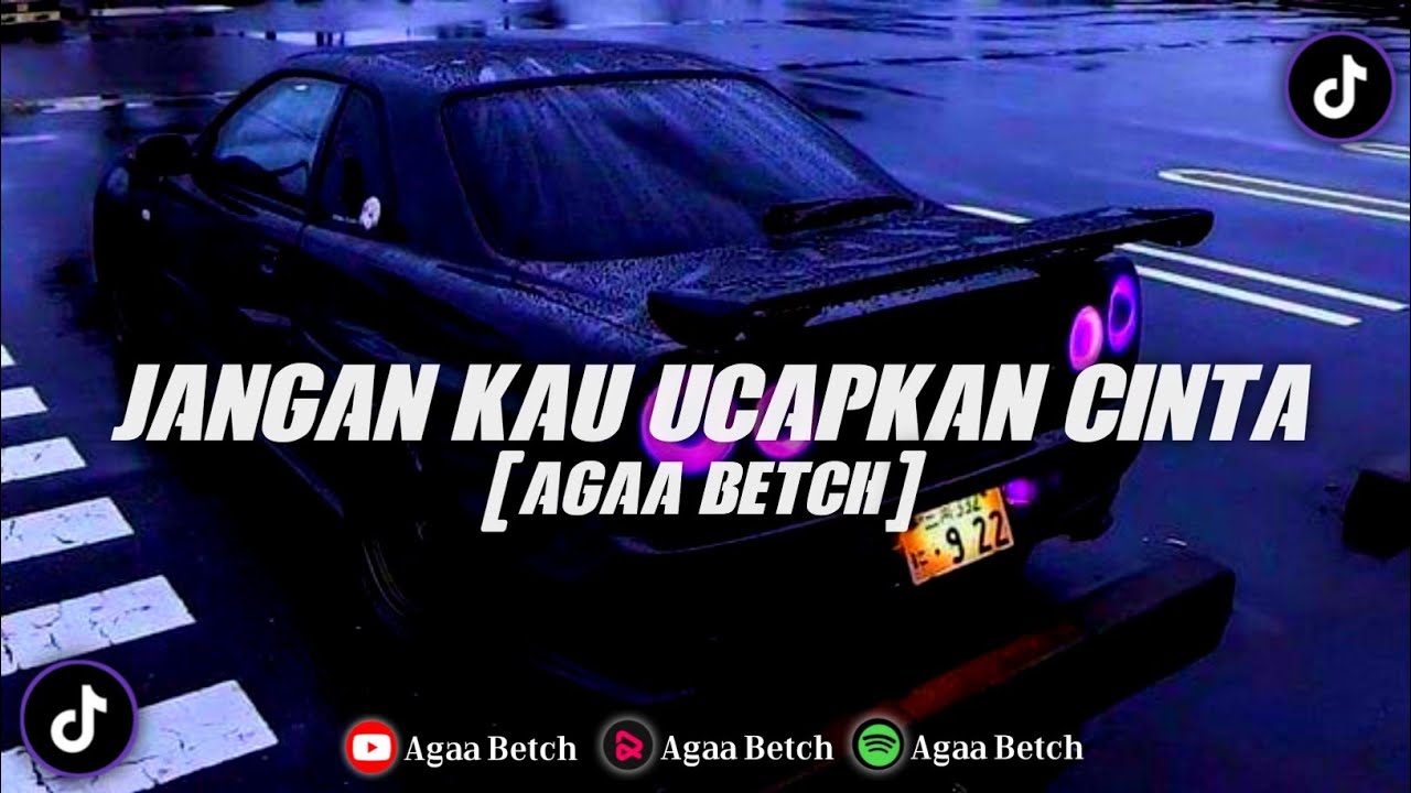 Jangan Kau Ucapkan Cinta Tiada Guna Agaa Betch Youtube Music