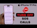 How To Disable Emergency SOS Button Combo On iPhone 17 / 17 Pro