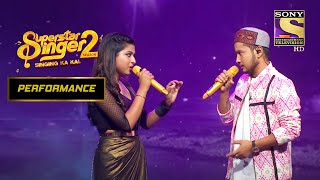 Arunita और Pawandeep के बीच Romance हो रहा है Bud! | Superstar Singer Season 2