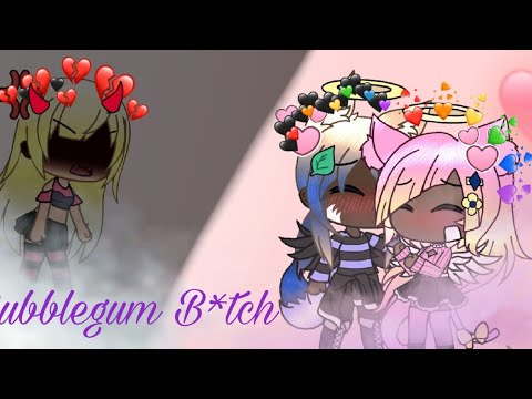 Bubblegum B*tch Glmv - YouTube