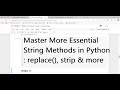 Python Class 16: Mastering String Methods – strip, replace, isalnum, isalpha, and More with Examples