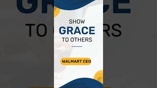 Show People Some Grace - Walmart CEO. #shorts #shortsfeed