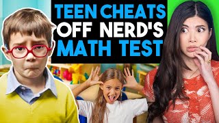 Teen CHEATS off of NERDS Test, End is INSANE! | Dhar Mann Reaction