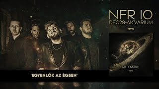 NFR - Egyenlők Az Égben (Dalszöveg Videó)