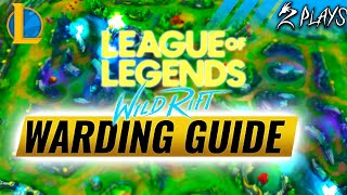 WARDING GUIDE | WILD RIFT : BEGINNER GUIDES