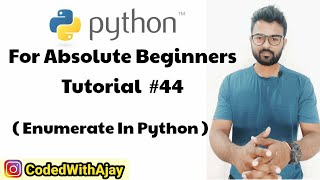 Enumerate Function | Python Tutorials For Absolute Beginners In Hindi #44