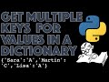 How to get multiple keys for values from a dictionary in Python
