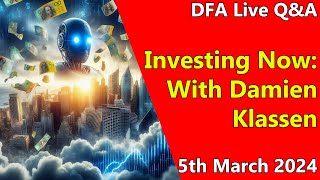 DFA Live Q&A: Investing Now: With Damien Klassen