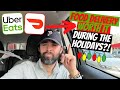 Is It Worth It To Drive Food Delivery During The Holidays? DoorDash | Uber Eats