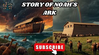 The Story Of Noah's Ark / Ai Animation Story 2024 / @2ndLifeStory