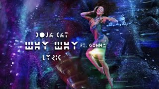Doja Cat - Why Why ft. Gunna (Lyric Video)