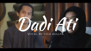 Dadi Ati Piano Version  Vocal By Vigahardjanto Aullya  Istimewaaaa