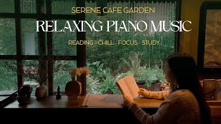 🎹 🎶 Relaxing Piano Music at a Chill Cafe Garden 🌿 ☕ Perfect for Reading \u0026 Study 📚🔥🦜🕊️🍁