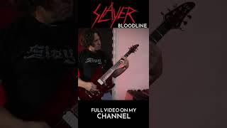 Slayer - Bloodline | SHORT Guitar Cover