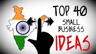 Top 40 Small Business Ideas in India for Starting Your Own Business