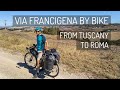 Via Francigena from Tuscany to Roma - Italy bike touring