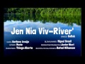 Jen Nia Viv-River' - BaRok (Esperanto music)