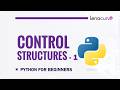 Python If and Else Statements for Beginners | Control Structures Explained